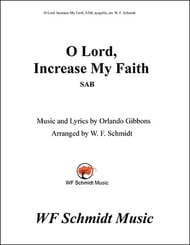 O Lord, Increase My Faith SAB choral sheet music cover Thumbnail